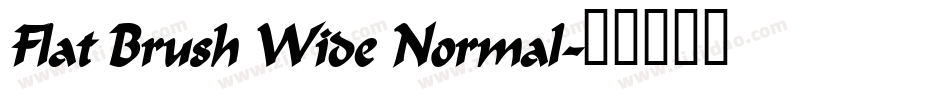 Flat Brush Wide Normal字体转换